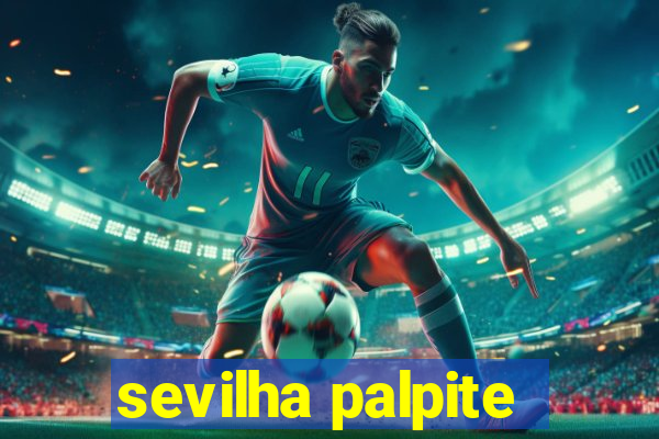 sevilha palpite